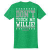 Tshirt- Green Don't Touch My Willie